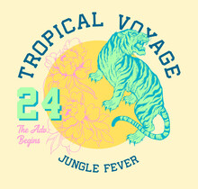 Tropical Voyage Slogan Print Design With Tiger And Flowers Illustration