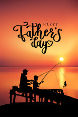 happy father's day card. silhouettes of dad and son fishing on the sunset together. fathers day text