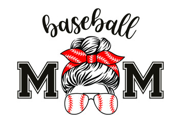 Baseball mom vector. Mom life design with aviator sunglasses and bandana. Messy bun. Funny sign for sports fans.