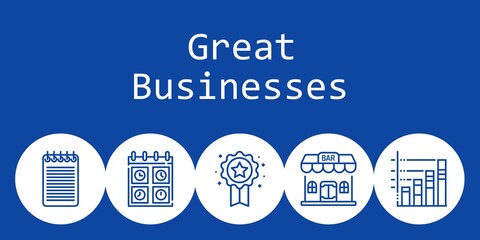 Poster - great businesses background concept with great businesses icons. Icons related calendar, badge, bar, notepad, bar chart
