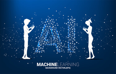 Poster - Vector silhouette man and woman use mobile phone Polygon dot connect line shaped AI. Concept for machine learning and artificial intelligence.