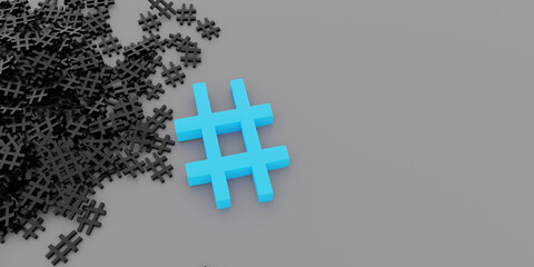 Poster - Hashtag Concept. Blue hashtag near the stack of dark ones on a grey banner background. 3D Rendering