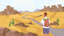 Travel In Sahara Desert, Man Traveler Observe Beautiful Landscape On Savanna, Rocky Mountains And Green Cactus Plants. Back View Of Guy With Rucksack Watch On Road In Sand, Outdoor Adventure