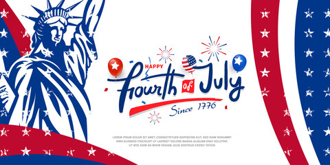 Celebrating happy fourth of July since 1776 custom lettering, typography design with balloons, fireworks on the red, blue, star, the statue of liberty background.