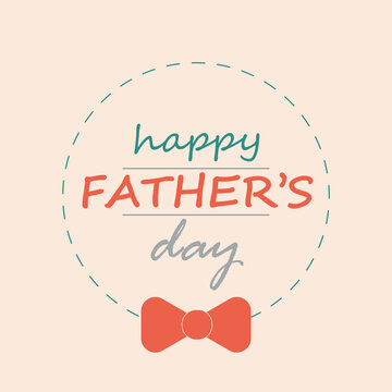 Happy Father s Day. Illustration for greeting cards. Framed with bow tie.