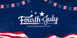 USA 4th of July modern colorful lettering design on USA waving flag and grunge, firework burst celebration background.
