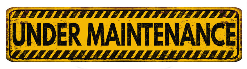 Wall Mural - Under maintenance vintage rusty metal sign