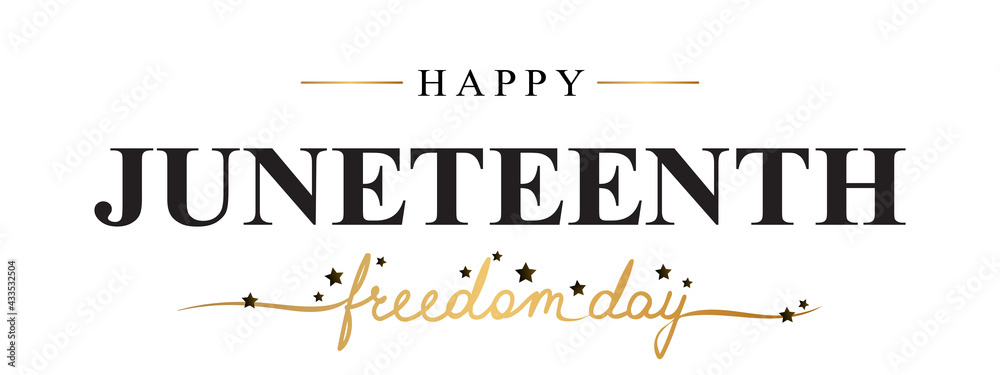Happy Juneteenth Freedom Day concept. Modern calligraphy banner design, vector card. Black and gold lettering with stars on white. African - american Independence day.  - obrazy, fototapety, plakaty 
