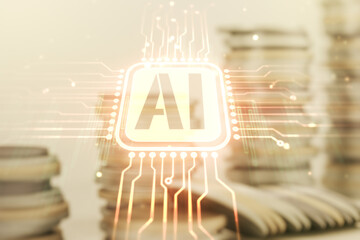 Poster - Abstract virtual artificial Intelligence symbol hologram on stacks of coins background. Multiexposure