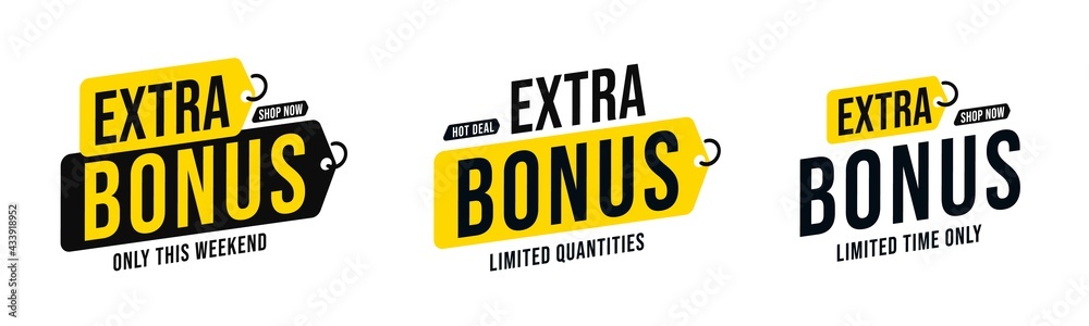 Limited quantity and time extra bonus sticker badge set. Hot deal to shop now with clearance and price reduction. Shopping marketing campaigne. Vector illustration isolated on white background - obrazy, fototapety, plakaty 