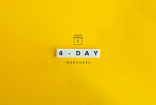 Four Day Workweek Banner And Concept. Block Letters On Bright Orange Background. Minimal Aesthetics.