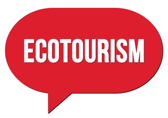 ECOTOURISM text written in a red speech bubble