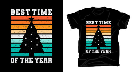 Best time of the year typography with christmas tree t-shirt design