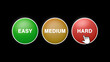© Herman - Choosing Hard on Easy Medium and Hard Button Click on Black Background