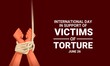 Vector illustration, hands tied with ropes, as a banner, poster or template, International Day in Support of Victims of Torture.