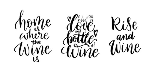 Wall Mural - Wine vector quote set. Positive funny sayings for poster in cafe and bar, t shirt design. Kitchen funny typography poster set about love for wine. Vector illustration isolated on white background