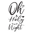 oh holy night quote letters