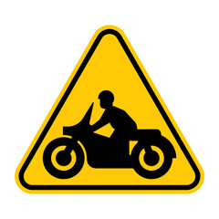 Wall Mural - Motorcycles warning road sign. Vector illustration of yellow triangle traffic sign with motorcyclist icon inside. Caution motorbike. Motorbike riding zone symbol.