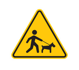 Wall Mural - Vector yellow triangle sign - black silhouette man walking his dog. Isolated on white background.