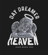 Typography Slogan With Antique Baby Angel Sleeping,vector Illustration For T-shirt.