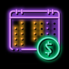 Poster - Financial Calendar And Dollar Coin neon light sign vector. Glowing bright icon transparent symbol illustration