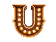 Letter U With Realistic Light Bulbs And Wood Isolated On White Background. 3D Illustration.
