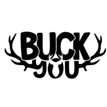 Buck You Logo Inspirational Positive Quotes, Motivational, Typography, Lettering Design