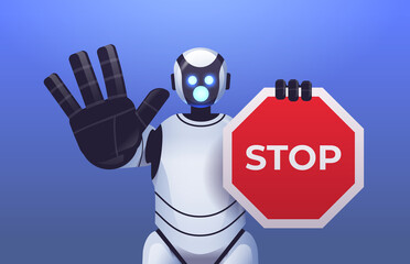 Poster - robot cyborg holding red stop sign robotic character showing no entry hand gesture artificial intell
