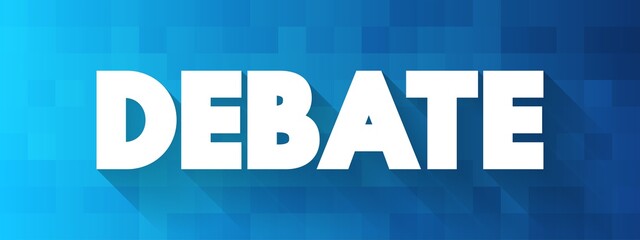 Wall Mural - Debate text quote, concept background