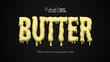 Editable text effect in melted butter style
