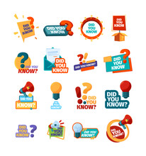 Did You Know. Ads Promotional Symbols Talking Phrase Discuss Stickers Garish Vector Flat Templates Set
