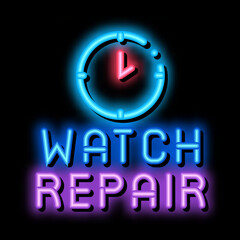 Canvas Print - watch repair logo neon light sign vector. Glowing bright icon watch repair logo sign. transparent symbol illustration