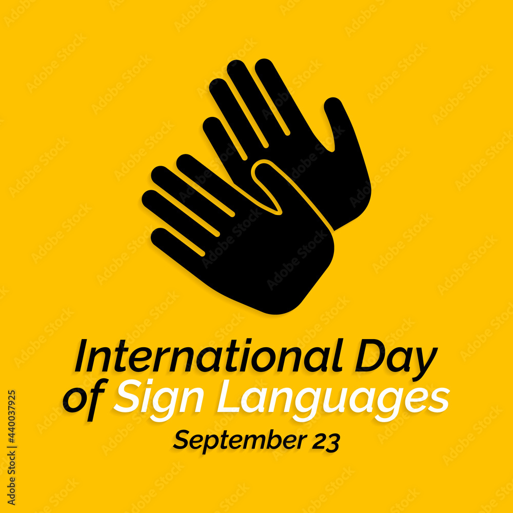 International day of sign languages is observed every year on September ...