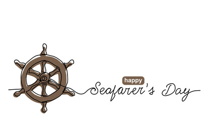 Wall Mural - Seafarers day simple vector banner, poster, background with steering wheel. One continuous line drawing of sea sign and text happy Seafarers day