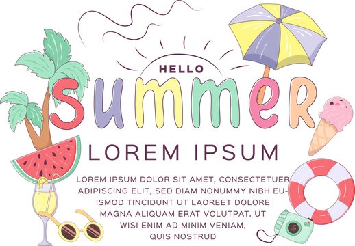 Hello summer banner template with lettering, tropical plant, food,sunglasses, camera, ice cream, umbrella, and drink isolated on white background. Vector illustration on the theme of summer vacation