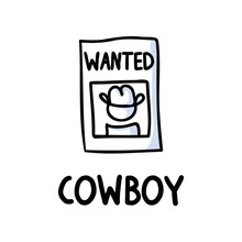 Black And White Drawn Stick Figure Of Cowboy Wanted Poster Text Clip Art. Wild Masculine Criminal For Monochrome Folk Icon Sketchnote Or Illustrated Scrapbook Vector Silhouette Motif. 