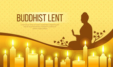 The Buddhist Lent Day - Silhouette Buddha Sit Sign And Yellow Candles Light To Pray On Yellow Texture Background Vector Design