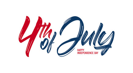Wall Mural - Brush lettering composition of 4th of July on white background. Happy Independence Day