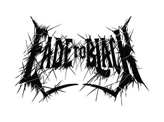 Poster - Fade to black typographic slogan print design in metal music typography style