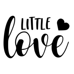 little love inspirational quotes, motivational positive quotes, silhouette arts lettering design