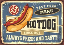 Hot Dogs Promotional Poster Design For Fast Food Restaurant. Hotdog With Mustard And Bread Retro Vector Advertisement. Vintage Diner Sign With Tasty Hod Dog And Various Text Labels.