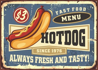 Wall Mural - Hot dogs promotional poster design for fast food restaurant. Hotdog with mustard and bread retro vector advertisement. Vintage diner sign with tasty hod dog and various text labels.