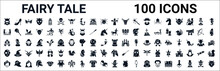 Set Of 100 Glyph Fairy Tale Web Icons. Filled Icons Such As Cinderella Shoe,drawbridge,centaur,cinderella Carriage,ogre,zombie,hero,elf. Vector Illustration