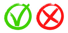 Doodle Checkmarks. Grunge Brush Stroke Tick And Cross Signs. Green V Mark, Red X Sign. Yes Or No Checklist Marks In Circles Vector Set. Correct And Wrong Answers Choice. Positive, Negative