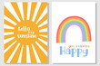 Kids posters set. Childish typography print room with rainbow decoration Hello My Sunshine Vector Illustration