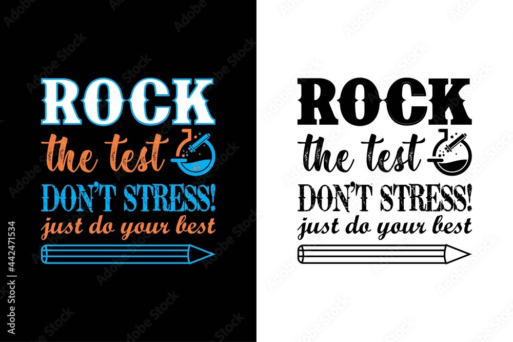 Rock The Test Don't Stress! Just Do Your Best Teacher Shirts Rock The Test Don't Stress! Just Do Your Best Teacher Shirts