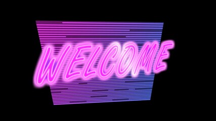 Poster - neon sticker glowing word welcome loop rotation. 3d rendering