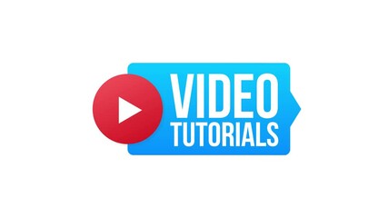 Poster - Video tutorials Button, icon, emblem label. Motion graphics.