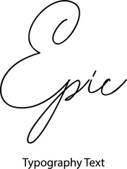Aufkleber - Epic Handwritten Cursive Typography Text Phrase
