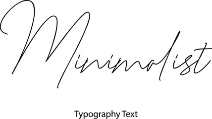Aufkleber - Minimalist Vector Script and Cursive Handwritten Typography 
For Designs Brochures Banner Flyers and T-Shirts.